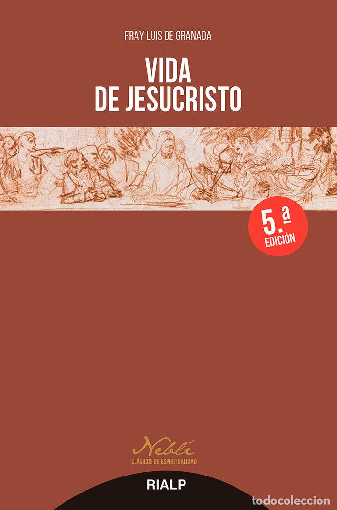 Libros: VIDA DE JESUCRISTO - DE GRANADA, FRAY LUIS