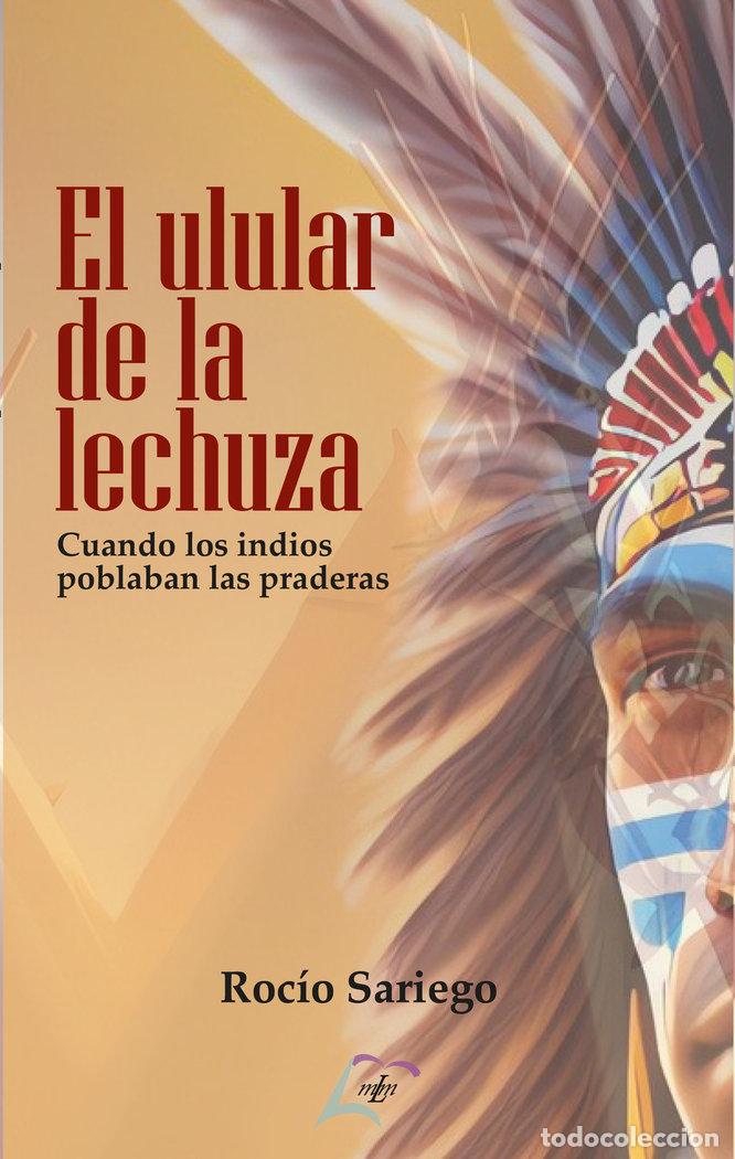 Libros: EL ULULAR DE LA LECHUZA - SARIEGO, ROCIO