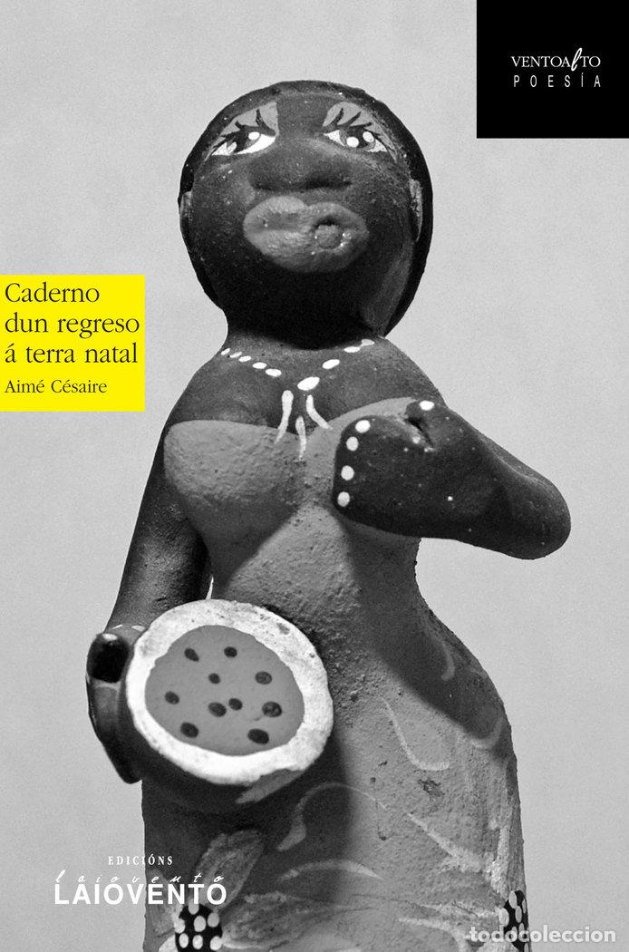 Libros: CADERNO DUN REGRESO A TERRA NATAL - CESAIRE, AIME