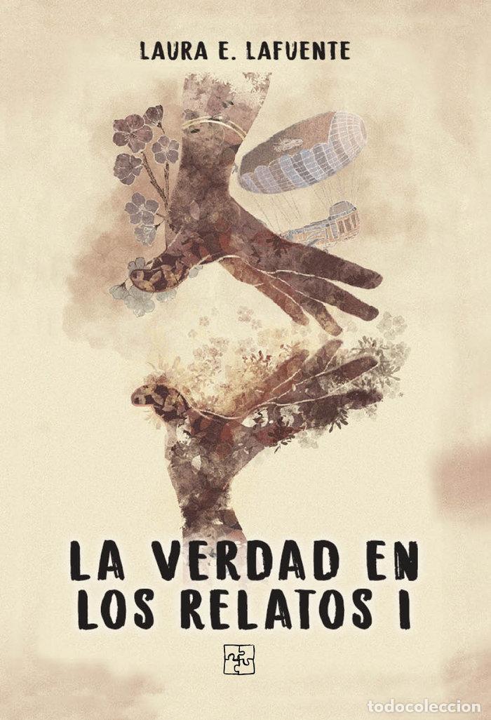 Libros: LA VERDAD EN LOS RELATOS I - E LAFUENTE, LAURA