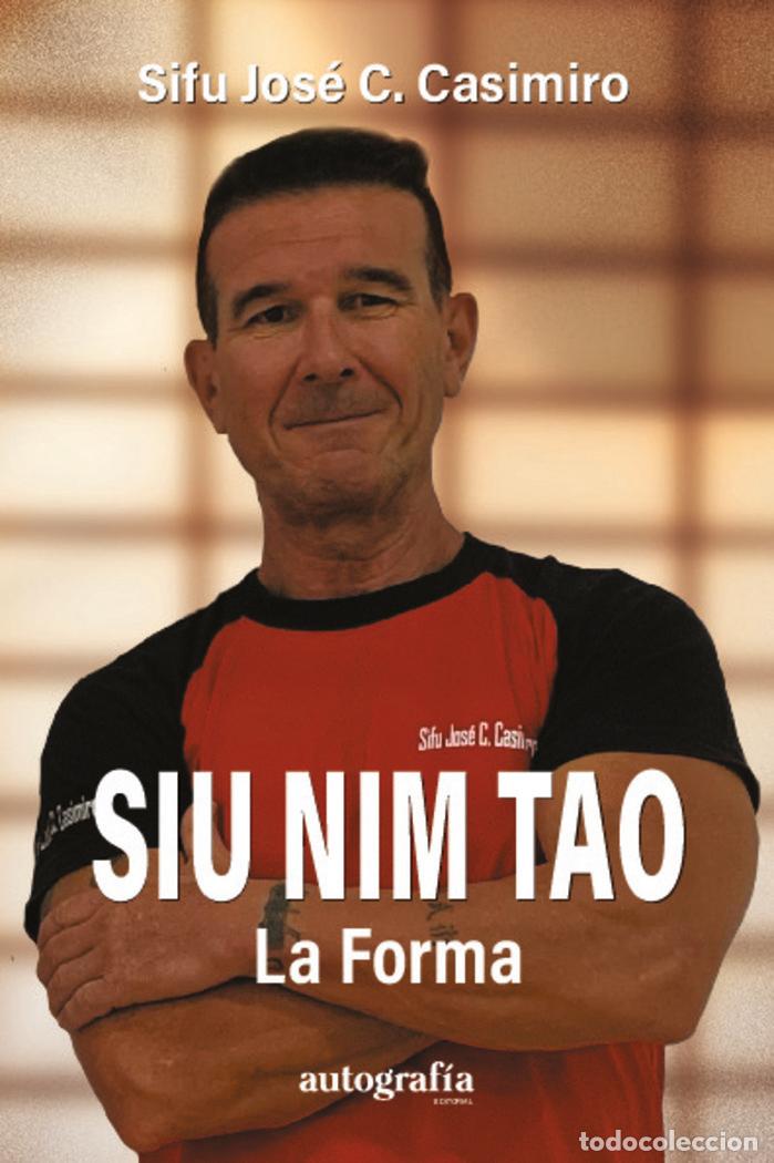 B&uuml;cher: SIU NIM TAO LA FORMA - CASIMIRO, SIFU JOSE