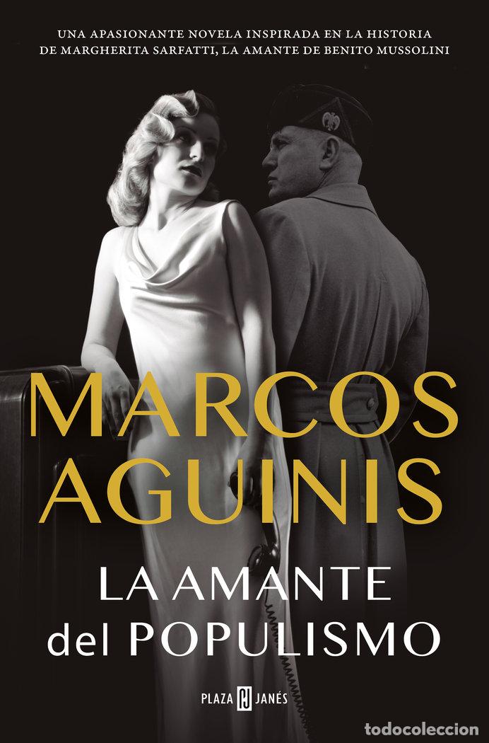 Libros: LA AMANTE DEL POPULISMO - AGUINIS, MARCOS