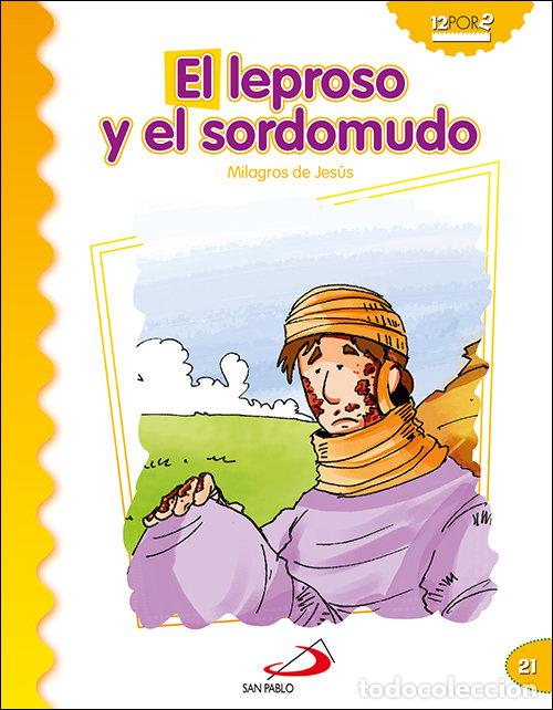 Libros: LEPROSO Y EL SORDOMUDO,EL MILAGROS DE JESUS - AA.VV