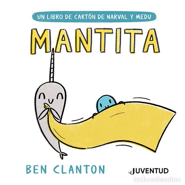 Libros: MANTITA - BEN CLANTON