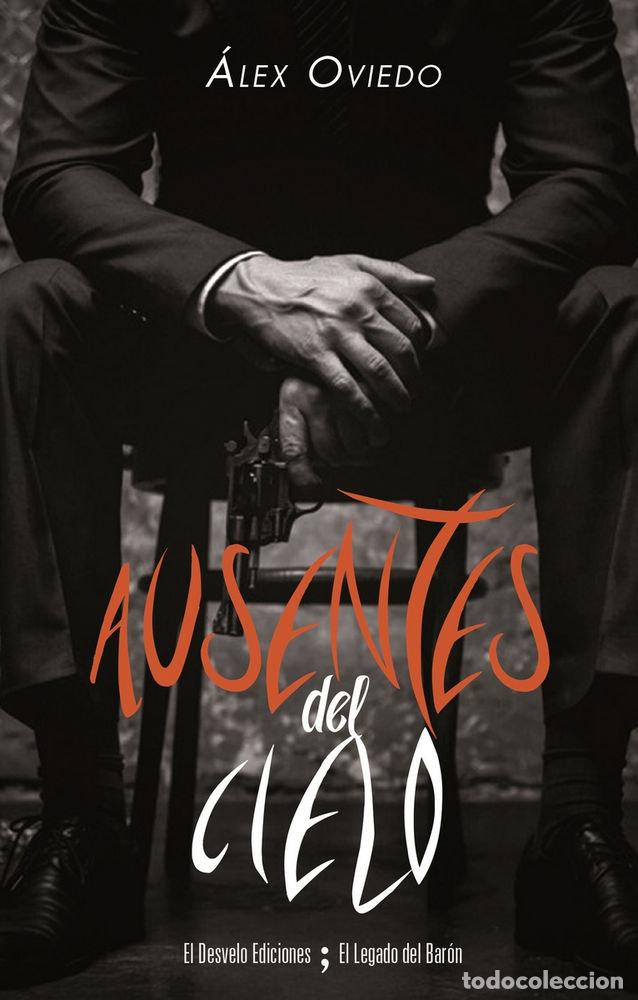 Livres: AUSENTES DEL CIELO - OVIEDO, ALEX