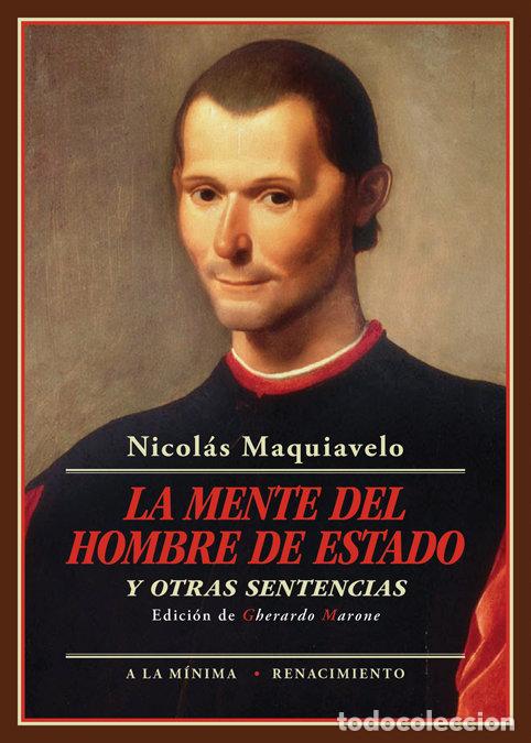 Livres: MENTE DEL HOMBRE DE ESTADO Y OTRAS SENTENCIAS,LA - MAQUIAVELO, NICOLAS