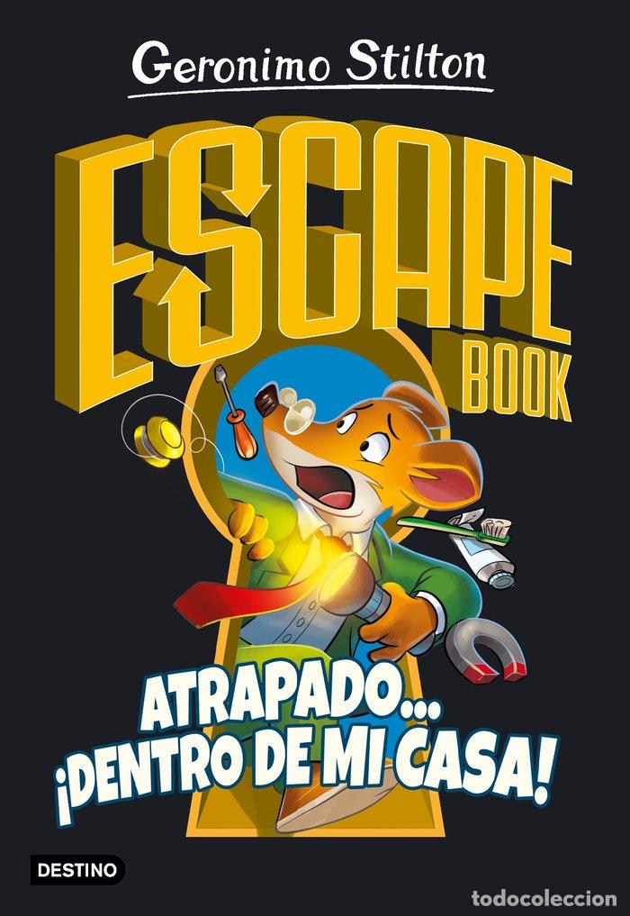 books: ESCAPE BOOK ATRAPADO... DENTRO DE MI CASA - GERONIMO STILTON