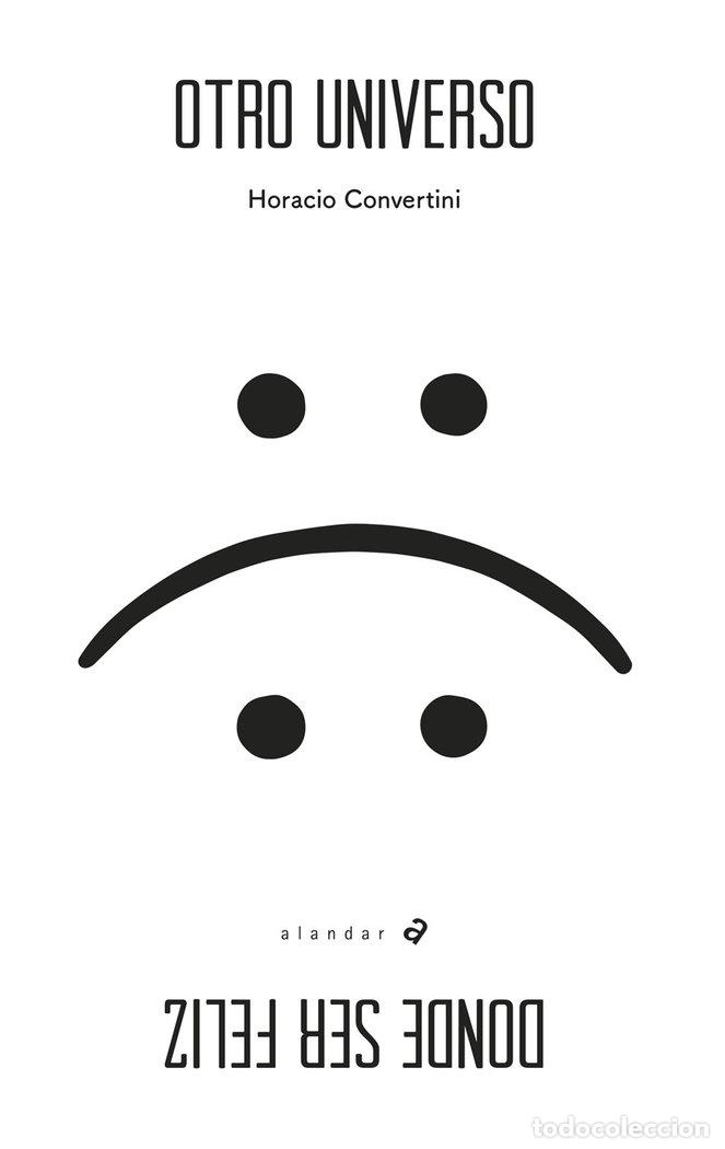 B&uuml;cher: OTRO UNIVERSO DONDE SER FELIZ - CORVENTINI, HORACIO