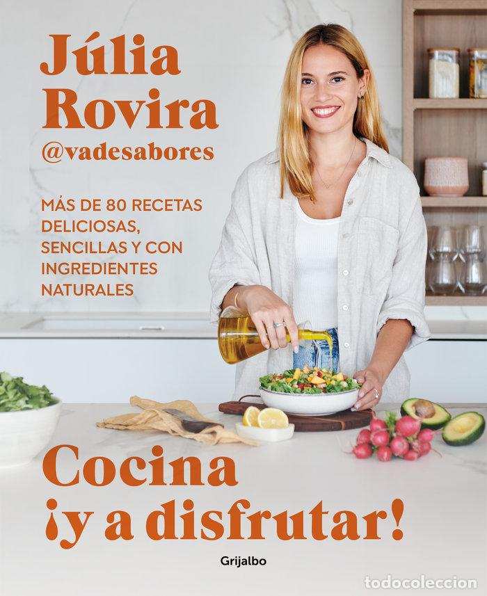 Libri: COCINA Y A DISFRUTAR - JULIA ROVIRA @VADESABORES