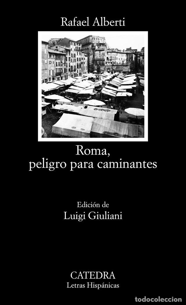 Libri: ROMA PELIGRO PARA CAMINANTES - ALBERTI, RAFAEL