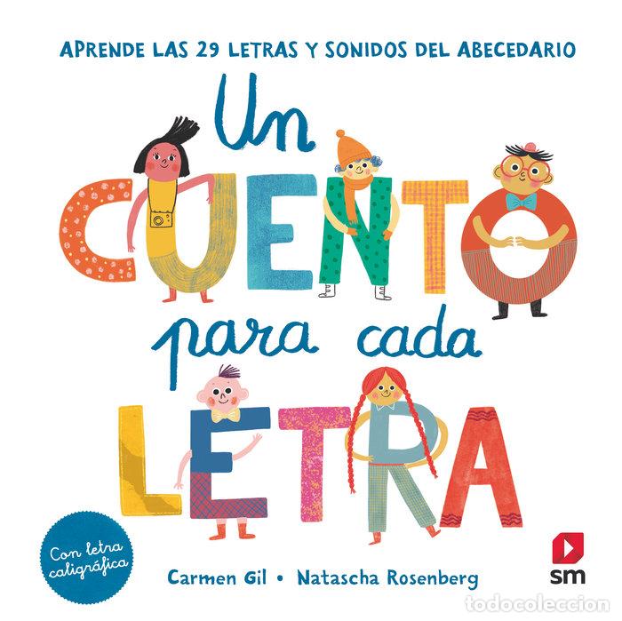Libri: UN CUENTO PARA CADA LETRA - GIL, CARMEN