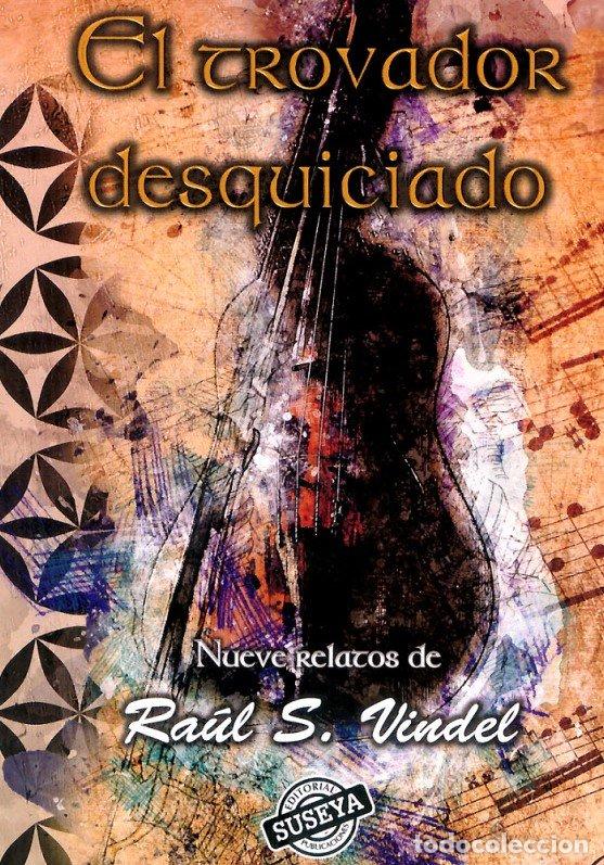 Livres: EL TROVADOR DESQUICIADO - AA.VV