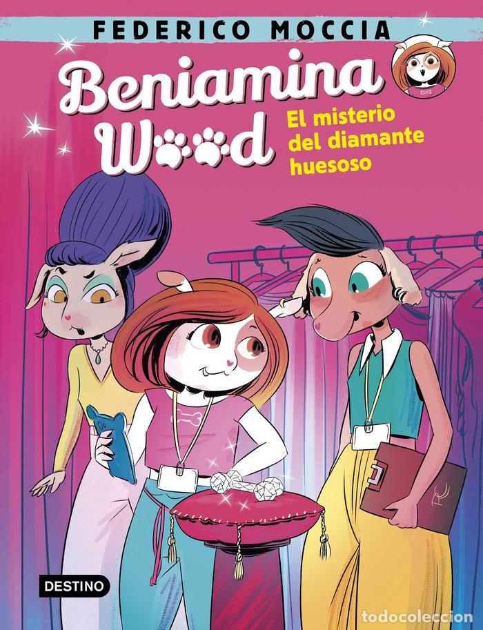 Livros: BENIAMINA WOOD 1 EL MISTERIO DEL DIAMANTE - FEDERICO MOCCIA