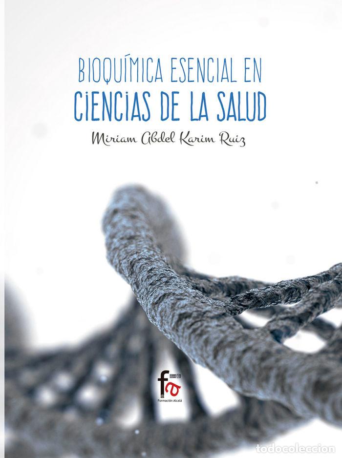 books: BIOQUIMICA ESENCIAL EN CIENCIAS DE LA SALUD - KARIN RUIZ, MIRIAN ABDEL