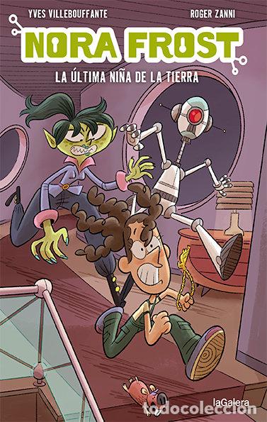 Libri: NORA FROST LA ULTIMA NI&Ntilde;A DE LA TIERRA - VILLEBOUFFANTE, YVES