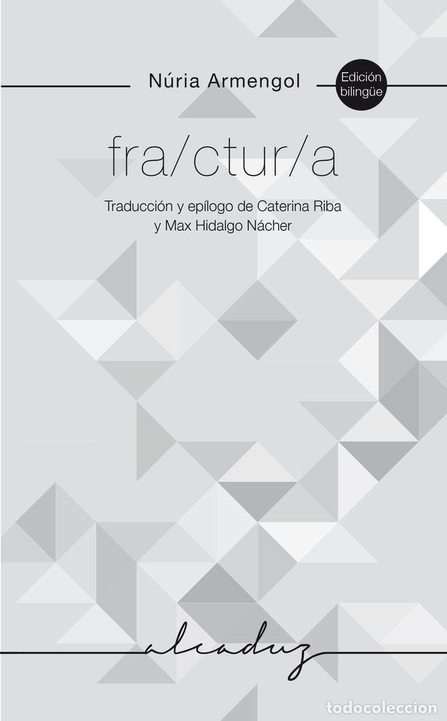 Libros: FRACTURA - ARMENGOL, NURIA