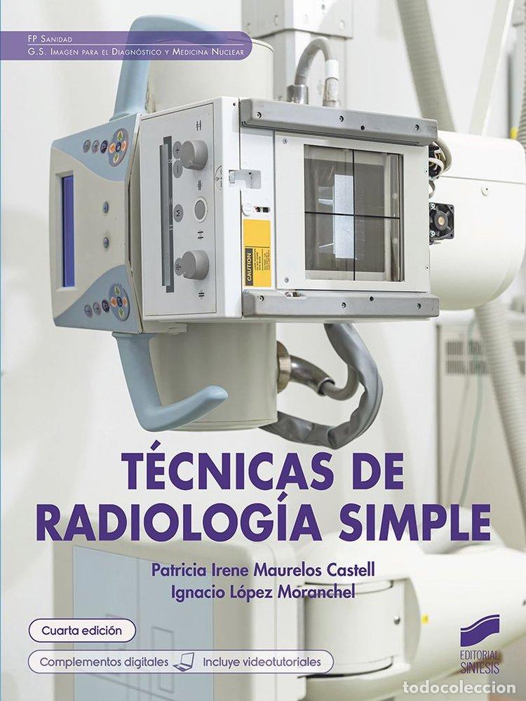 Libros: TECNICAS DE RADIOLOGIA SIMPLE 4&ordf; ED - AA.VV