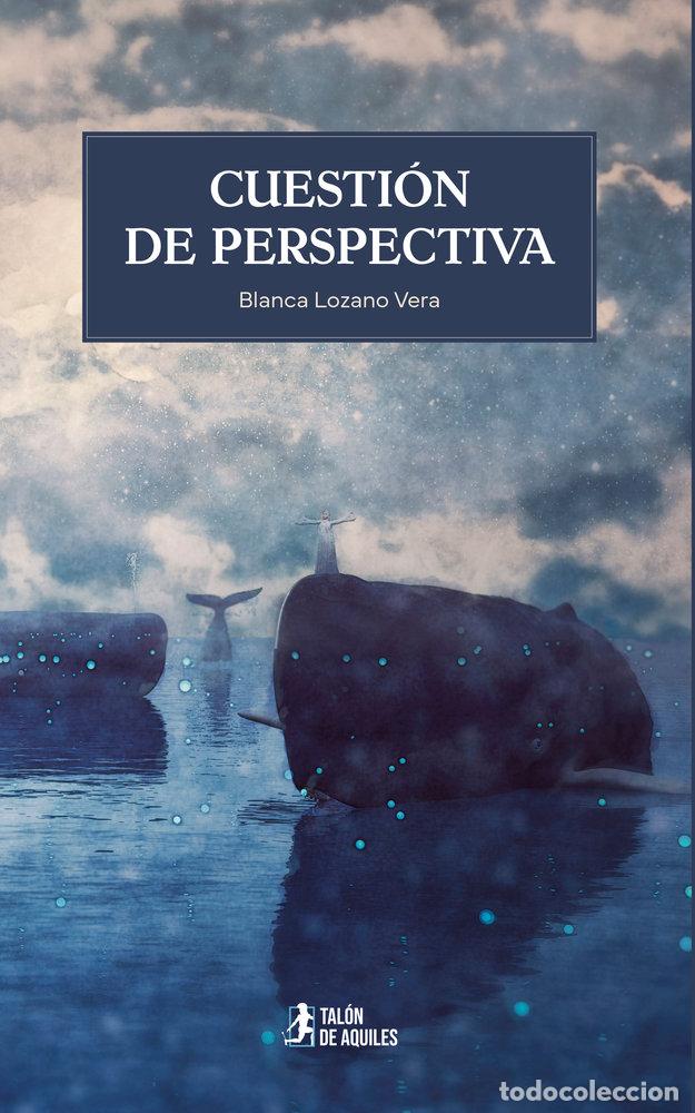 Libros: CUESTION DE PERSPECTIVA - LOZANO VERA, BLANCA