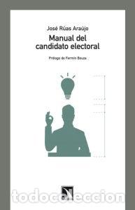 Libros: MANUAL DEL CANDIDATO ELECTORAL - RUAS ARAUJO, JOSE