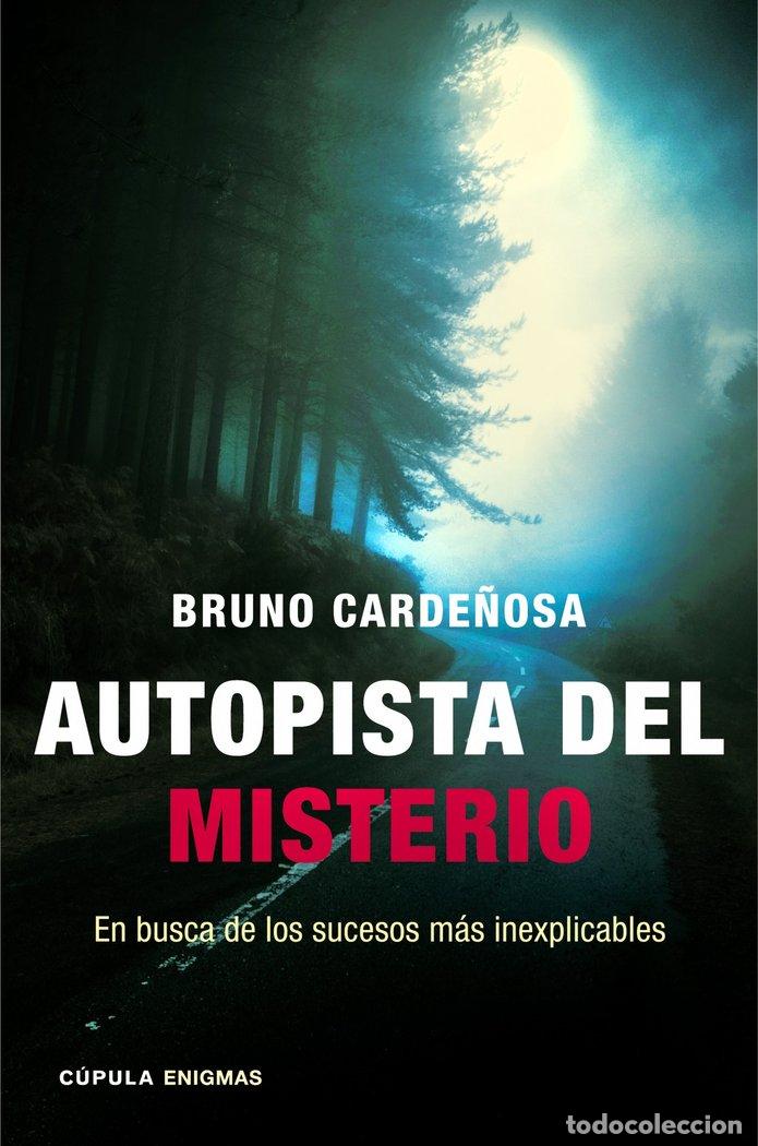 Libros: AUTOPISTA DEL MISTERIO - CARDE&Ntilde;OSA, BRUNO