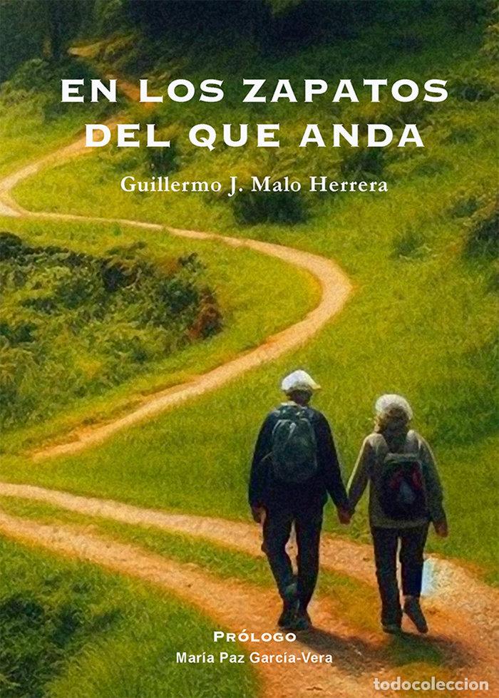 Libros: EN LOS ZAPATOS DEL QUE ANDA - MALO HERRERA, GUILLERMO J
