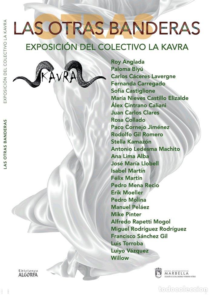 Livres: LAS OTRAS BANDERAS: EXPOSICION DEL COLECTIVO LA KAVRA - AA.VV