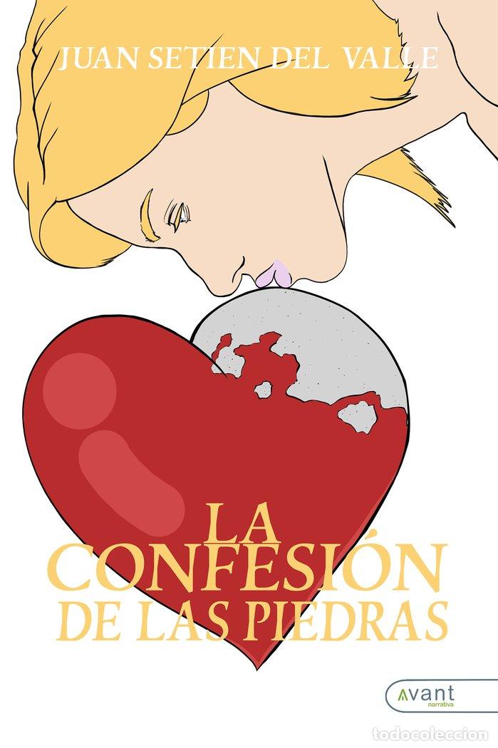 Libros: LA CONFESION DE LAS PIEDRAS - SETIEN DEL VALLE, JUAN
