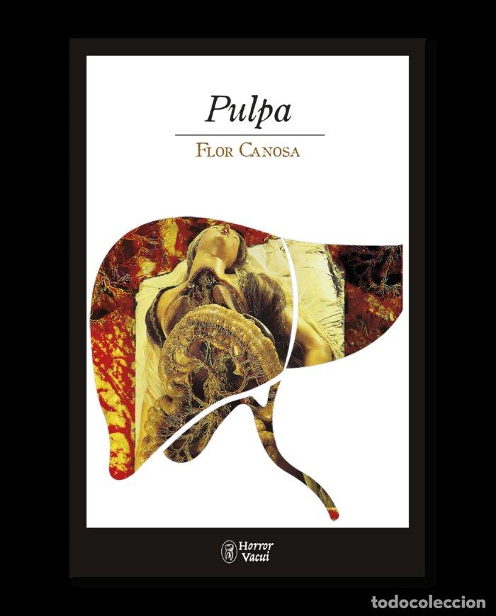 Libros: PULPA - CANOSA, FLOR