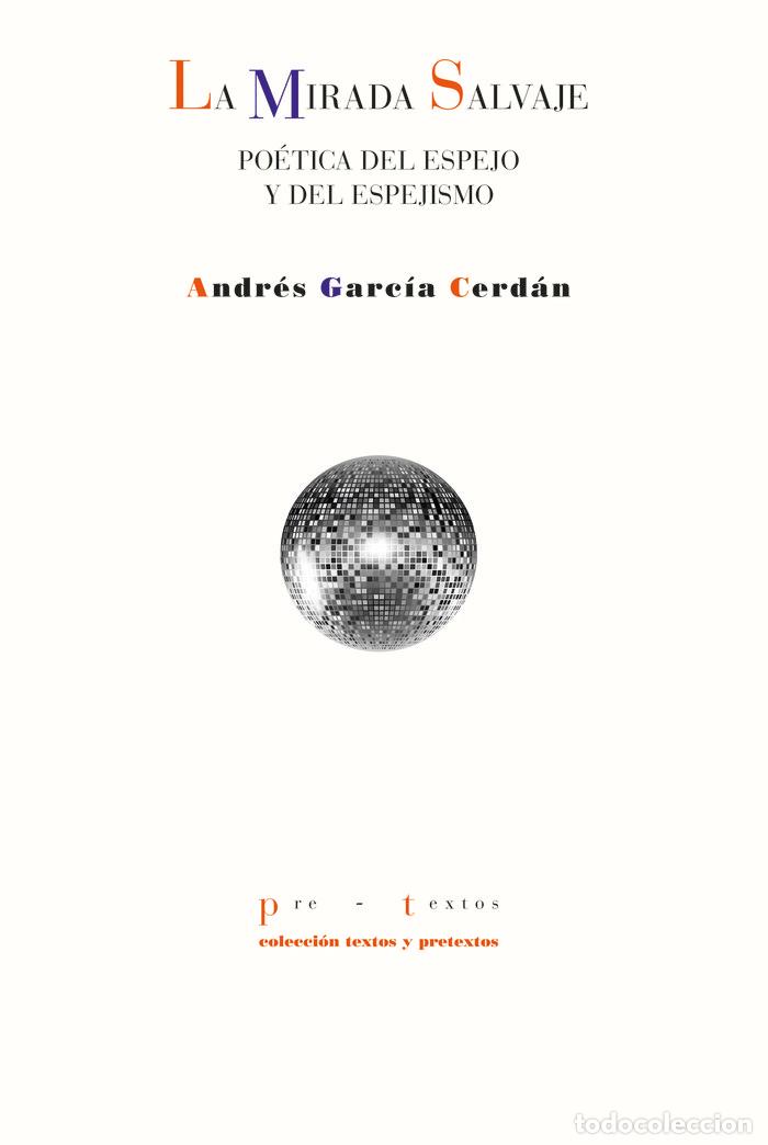 Libros: LA MIRADA SALVAJE - GARCIA CERDAN, ANDRES