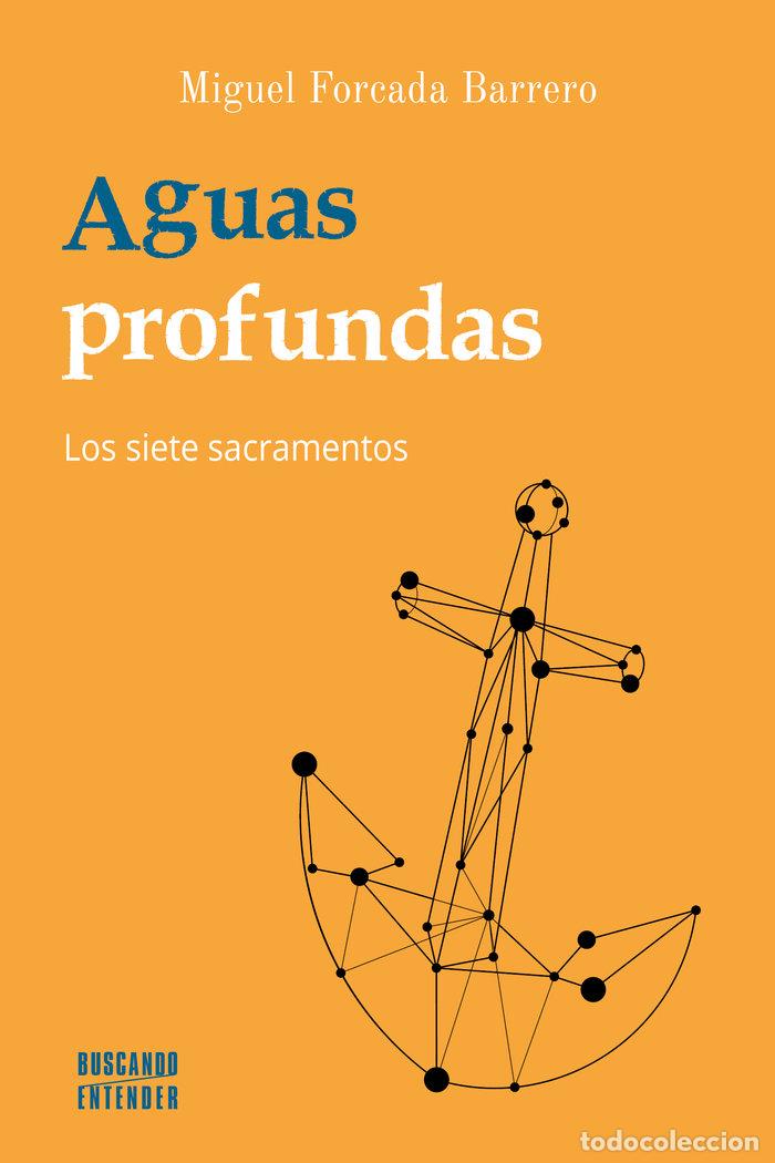 Libros: AGUAS PROFUNDAS - FORCADA BARRERO, MIGUEL