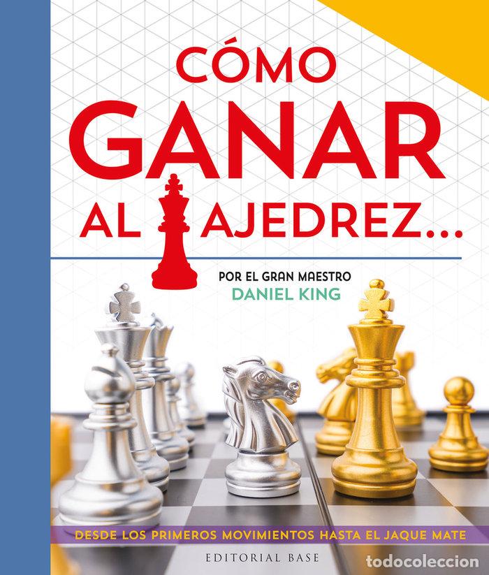 Libri: COMO GANAR AL AJEDREZ - KING, DANIEL