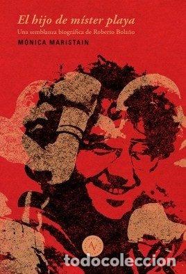 Libri: EL HIJO DE MISTER PLAYA - MONICA MARISTAIN