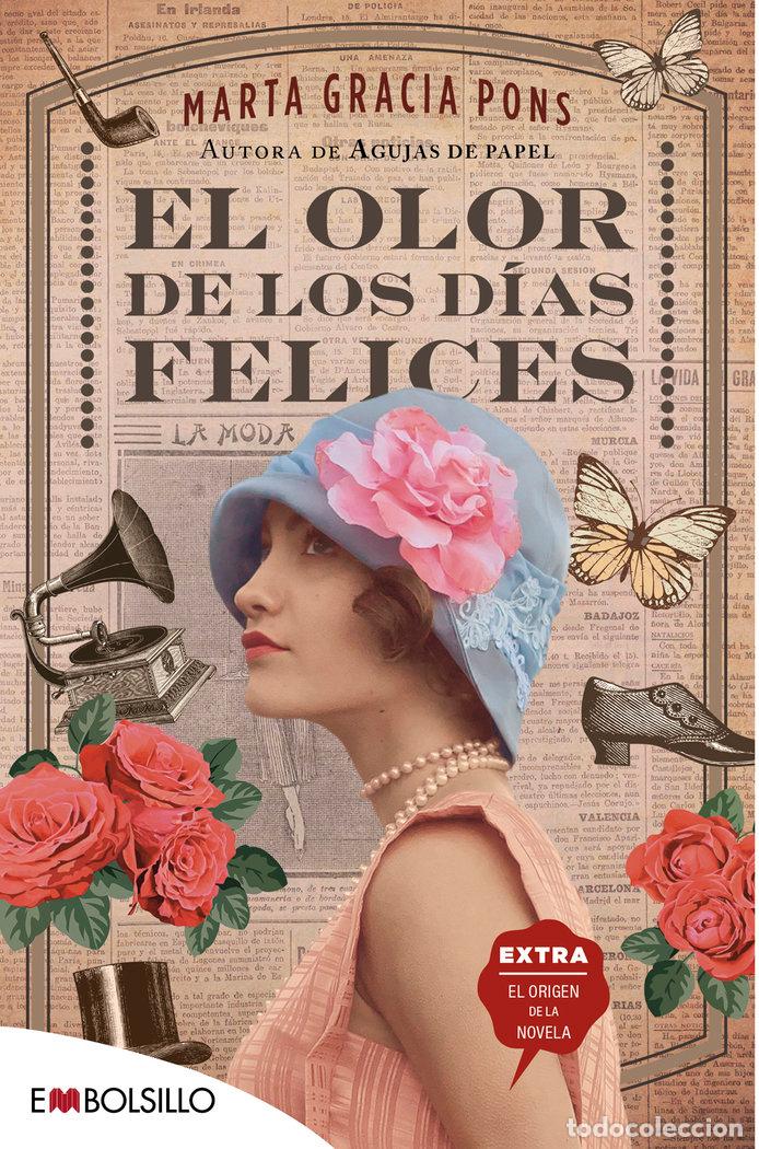 Libri: EL OLOR DE LOS DIAS FELICES - GRACIA PONS, MARTA