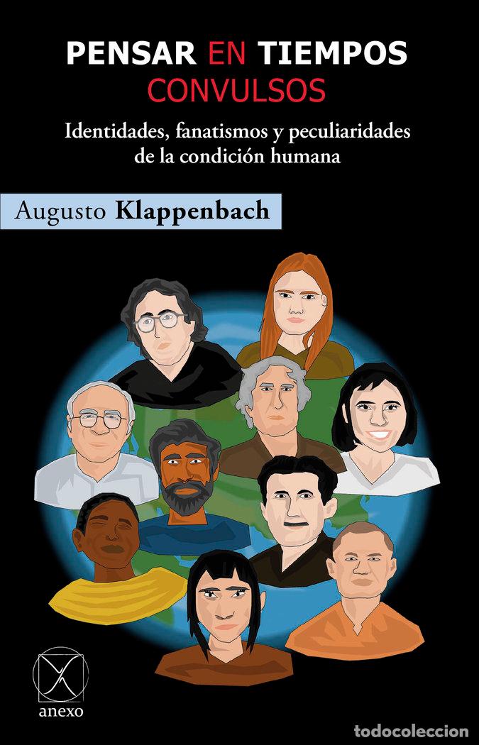 Livres: PENSAR EN TIEMPOS CONVULSOS - KLAPPENBACH, AUGUSTO