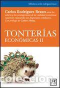 Libri: TONTERIAS ECONOMICAS II - RODRIGUEZ BRAUN, CARLOS