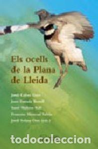 Libros: ELS OCELLS DE LA PLANA DE LLEIDA - AA.VV.