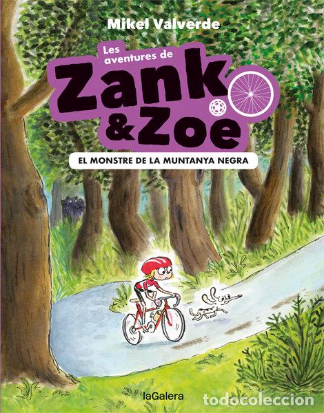 books: AVENTURES DE ZANK I ZOE 1 EL MONSTRE DE LA MUNTANYA NEGRA - VALVERDE, MIKEL