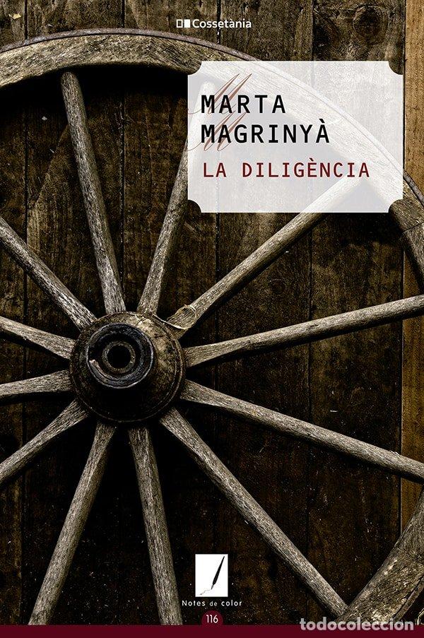 books: LA DILIGENCIA - MARTA MAGRINYA