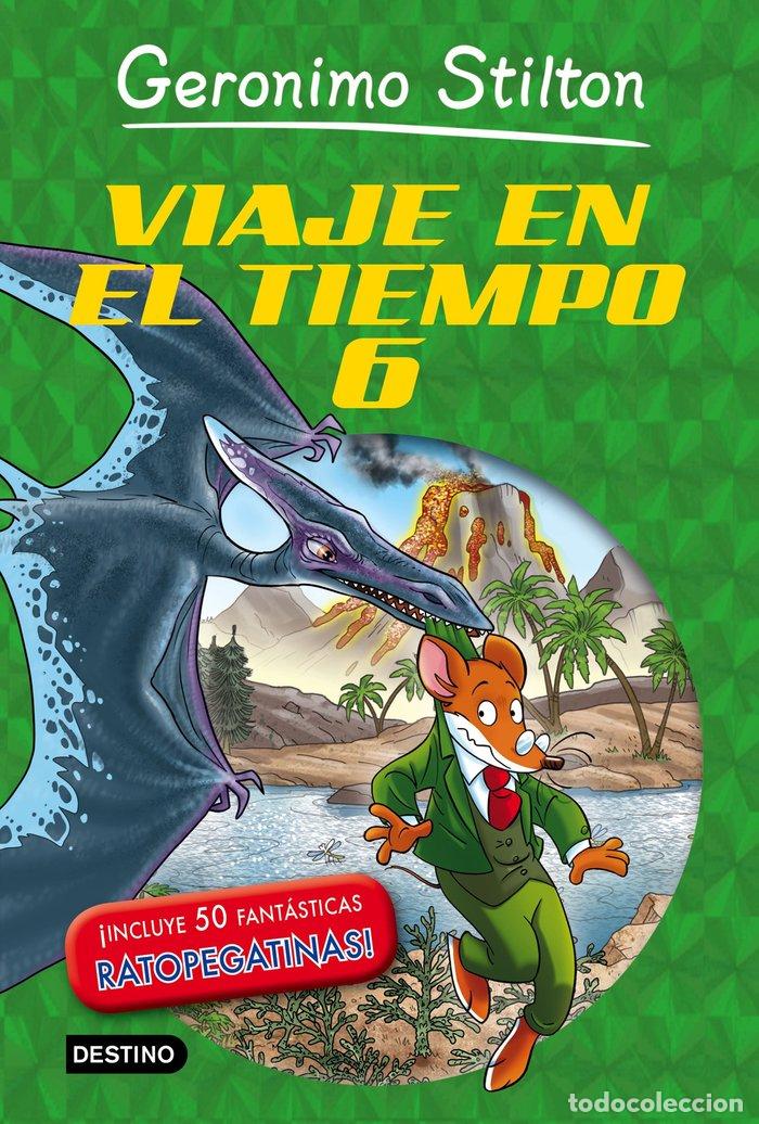 Livres: VIAJE EN EL TIEMPO 6 - STILTON, GERONIMO