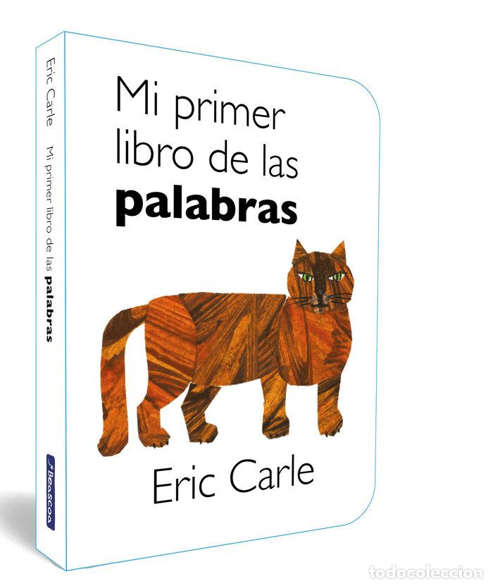 Libros: MI PRIMER LIBRO DE LAS PALABRAS COLECCION ERIC CARLE - ERIC CARLE