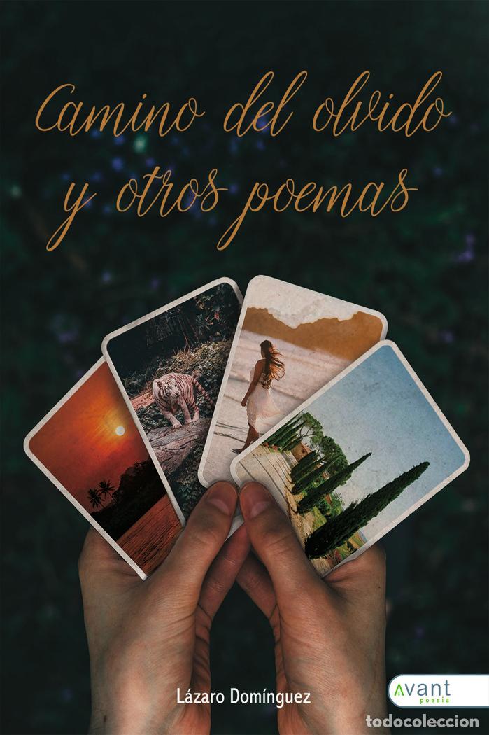 Libros: CAMINO DEL OLVIDO Y OTROS POEMAS - DOMINGUEZ GALLEGO, LAZARO