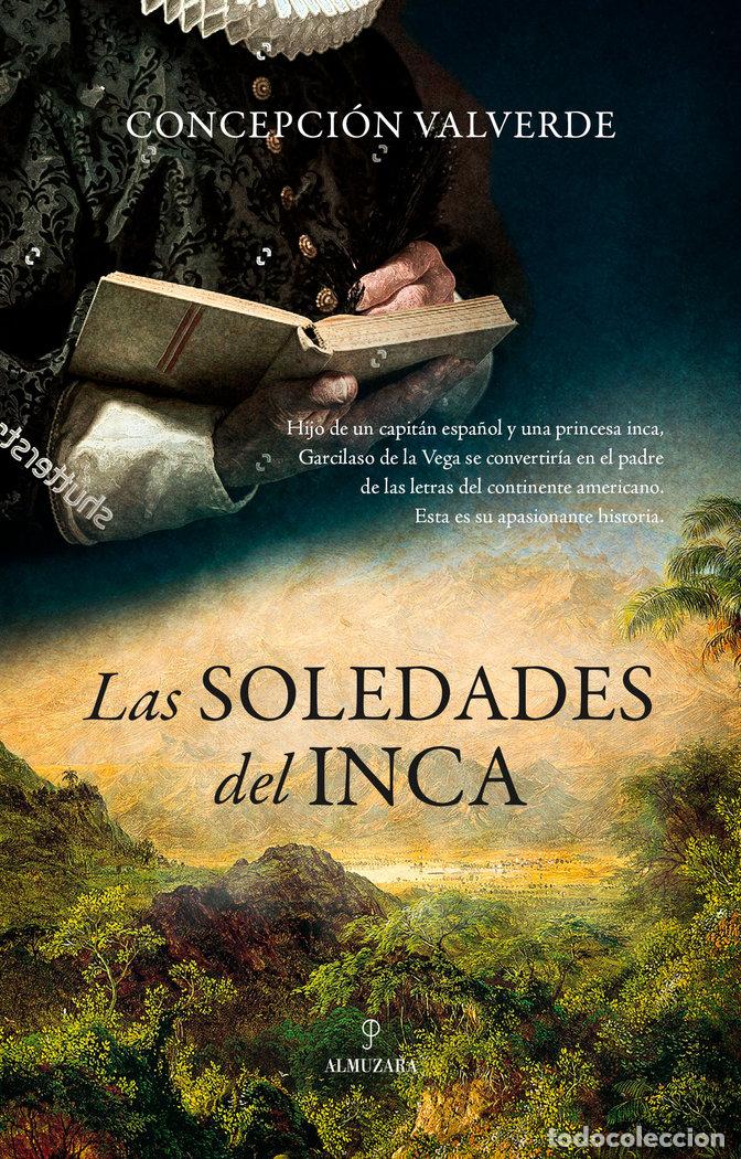Libros: SOLEDADES DEL INCA,LAS - VALVERDE, CONCEPCION