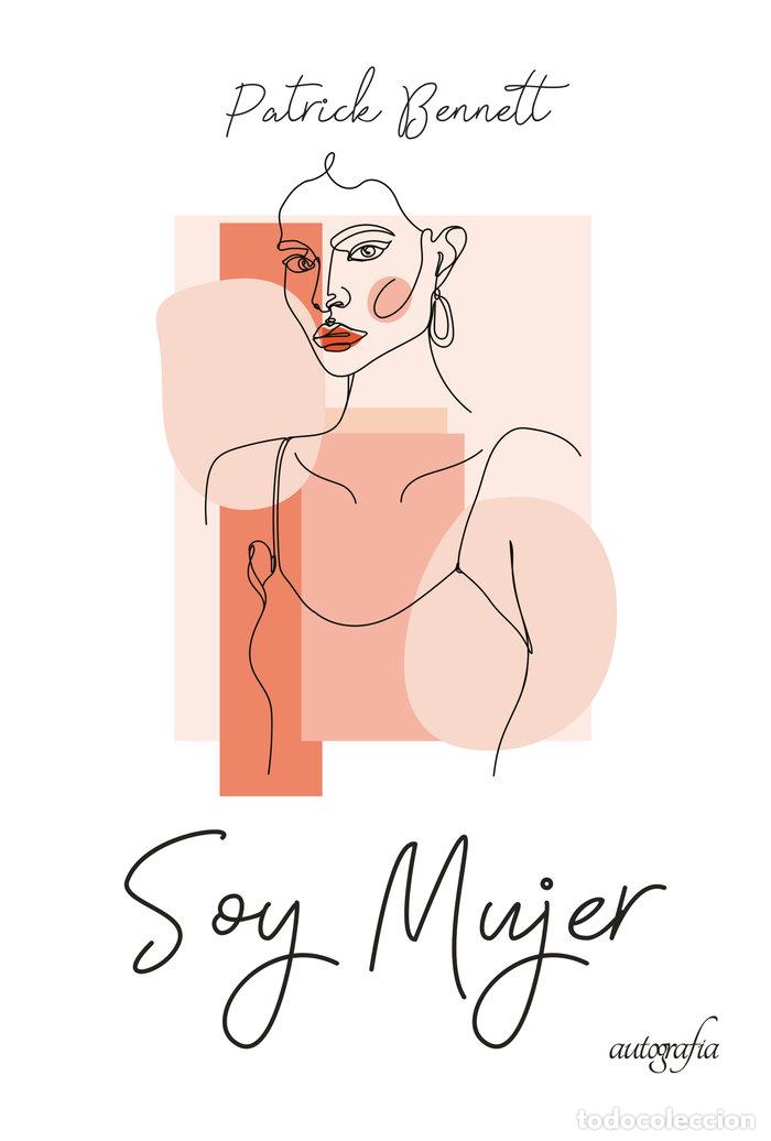 Libros: SOY MUJER - BENNETT, PATRICK