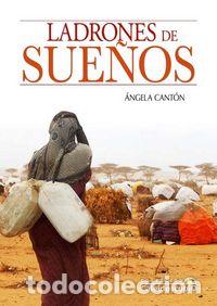 Libros: LADRONES DE SUE&Ntilde;OS - CANTON, ANGELA