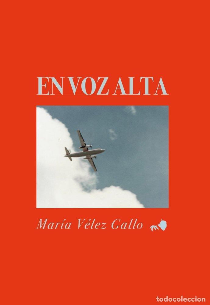 Libros: EN VOZ ALTA - VELEZ GALLO, MARIA