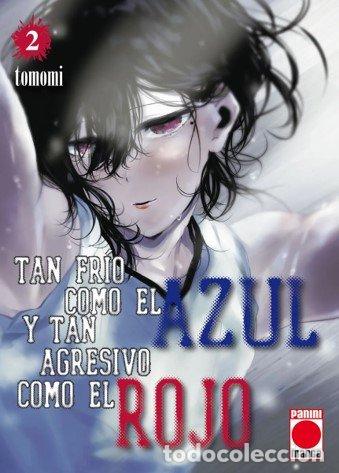 Libros: TAN FRIO COMO EL AZUL Y TAN AGRESIVO COMO EL ROJO 2 - TOMOMI
