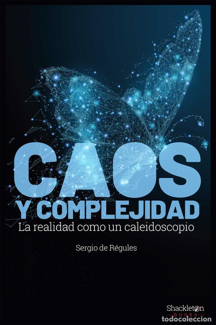 Libros: CAOS Y COMPLEJIDAD - DE REGULES, SERGIO