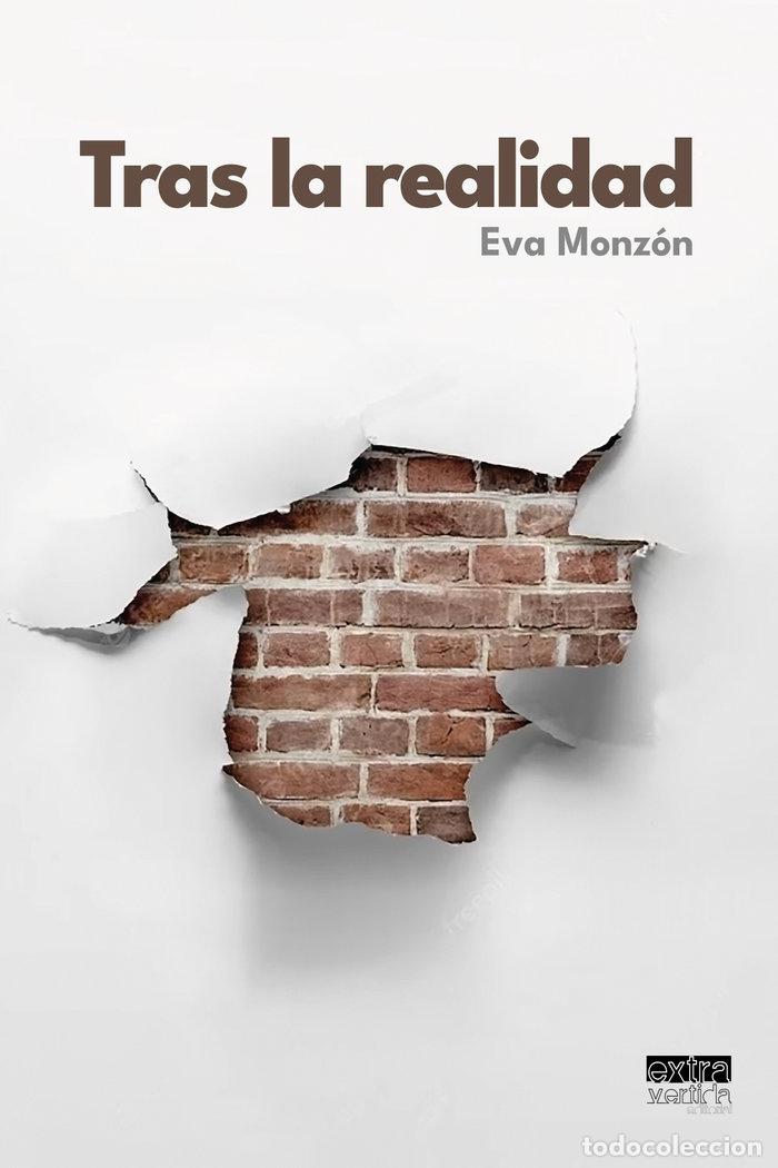 Libros: TRAS LA REALIDAD - MONZON JEREZ, EVA