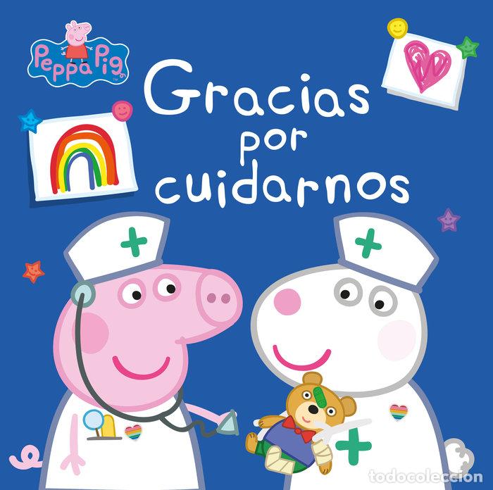 Libri: GRACIAS POR CUIDARNOS PEPPA PIG - AA.VV