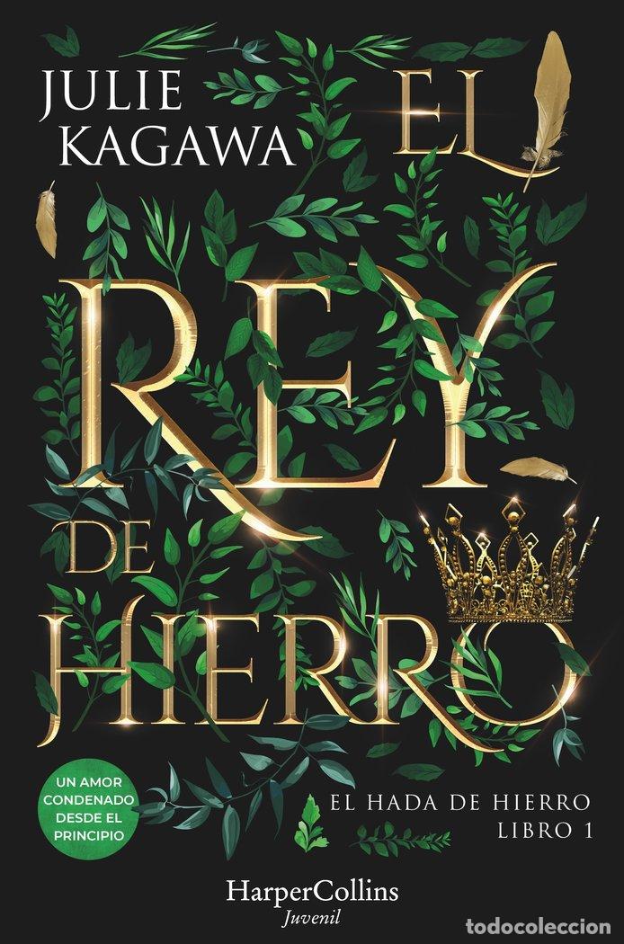 Livres: EL REY DE HIERRO - KAGAWA, JULIE